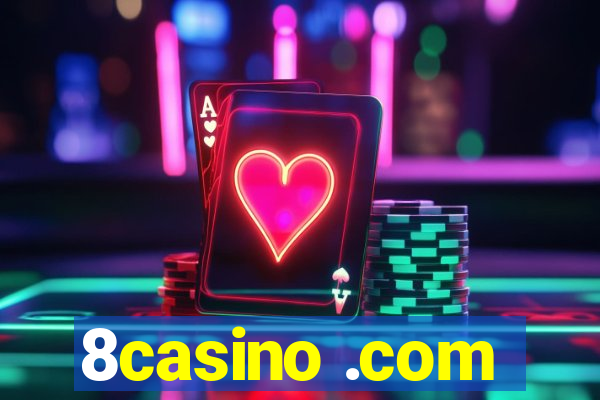 8casino .com